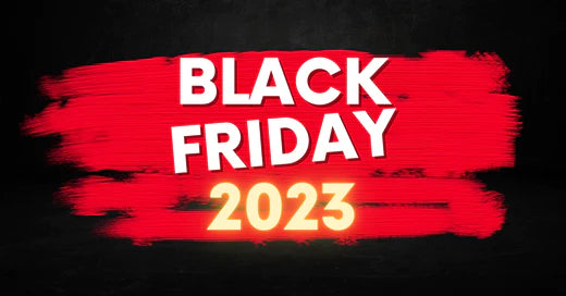 BLACK FRIDAY SALE 2023 WILL BE ANNOUNCE SOON!