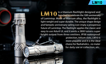 Lumintop LM10 10th Anniversary Titanium Led Flashlight